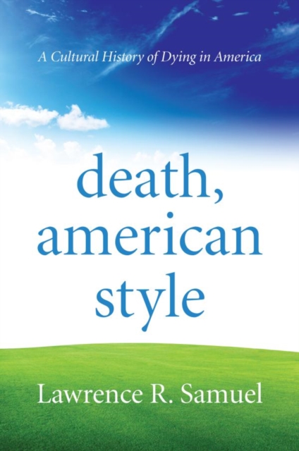 Book Cover for Death, American Style by Lawrence R. Samuel