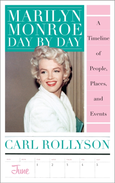 Book Cover for Marilyn Monroe Day by Day by Carl Rollyson