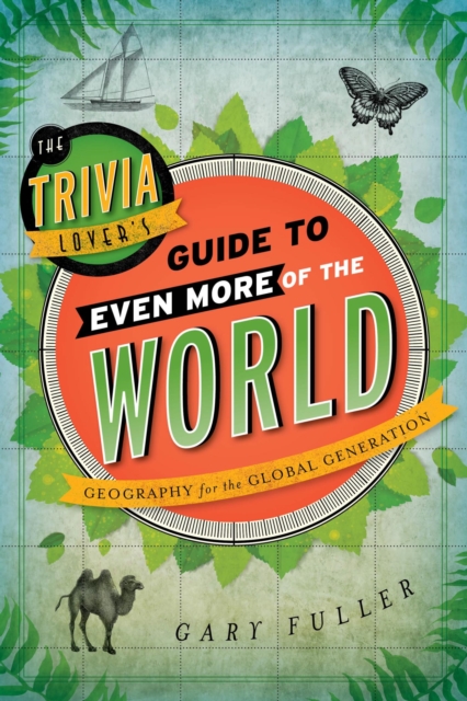 Book Cover for Trivia Lover's Guide to Even More of the World by Gary Fuller