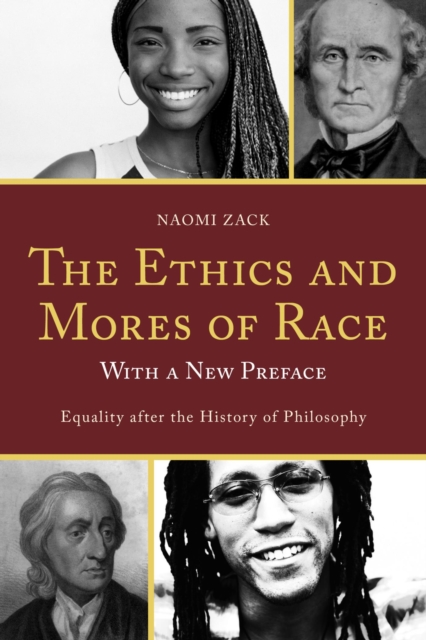 Book Cover for Ethics and Mores of Race by Naomi Zack
