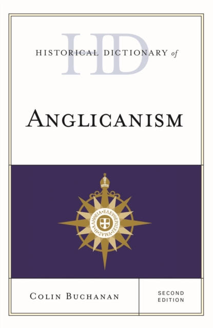 Book Cover for Historical Dictionary of Anglicanism by Colin Buchanan