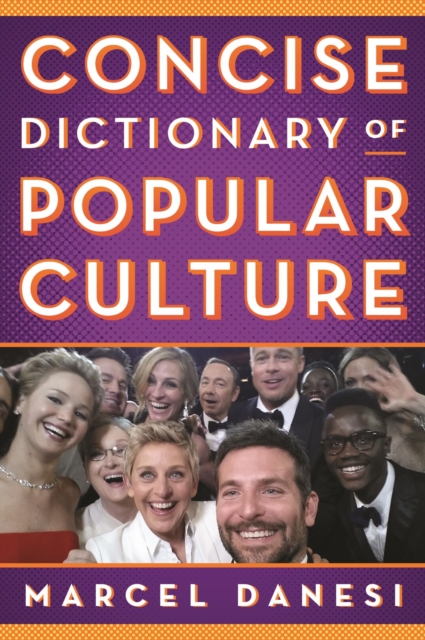 Book Cover for Concise Dictionary of Popular Culture by Marcel Danesi