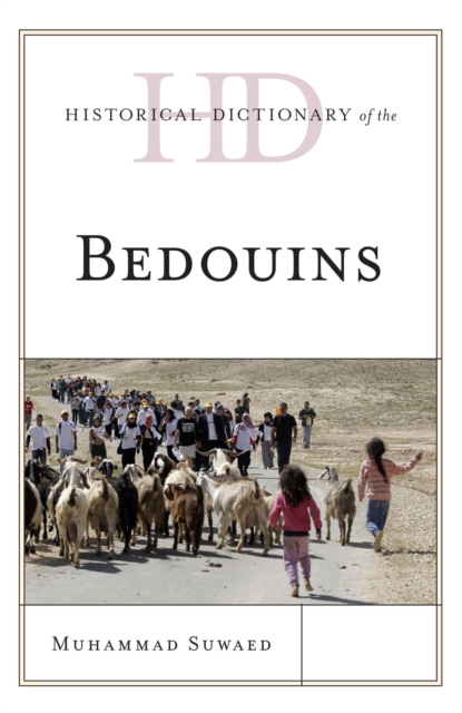 Book Cover for Historical Dictionary of the Bedouins by Muhammad Suwaed