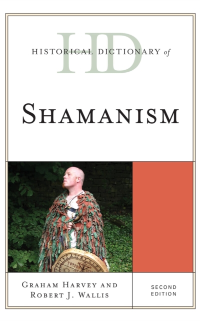 Book Cover for Historical Dictionary of Shamanism by Graham Harvey, Robert J. Wallis