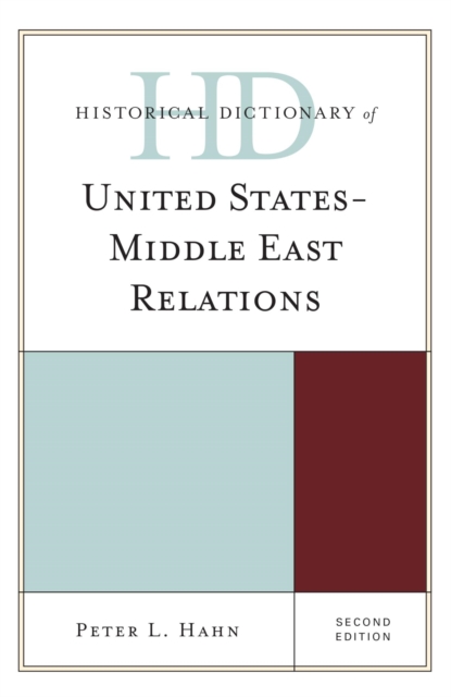 Book Cover for Historical Dictionary of United States-Middle East Relations by Hahn, Peter L.