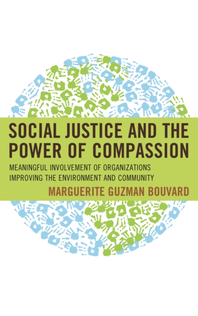 Book Cover for Social Justice and the Power of Compassion by Marguerite Guzman Bouvard