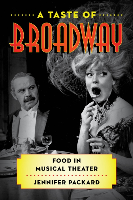 Book Cover for Taste of Broadway by Jennifer Packard