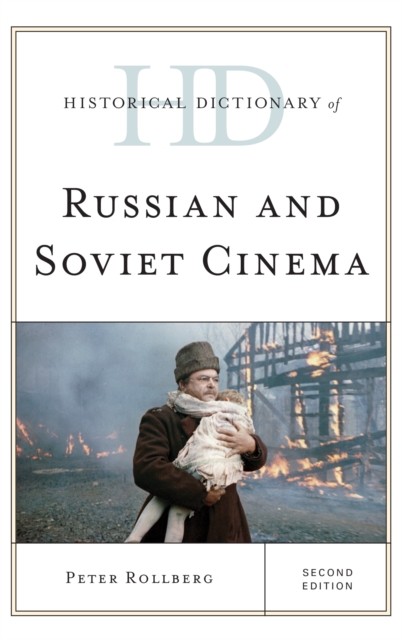 Book Cover for Historical Dictionary of Russian and Soviet Cinema by Rollberg, Peter