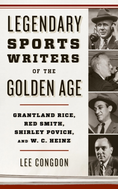 Book Cover for Legendary Sports Writers of the Golden Age by Lee Congdon