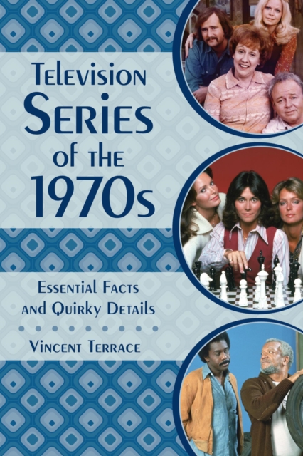 Book Cover for Television Series of the 1970s by Vincent Terrace