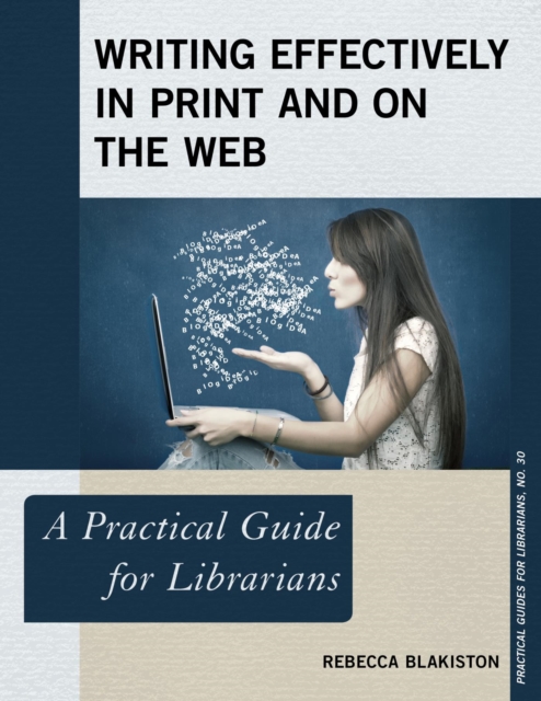 Book Cover for Writing Effectively in Print and on the Web by Rebecca Blakiston