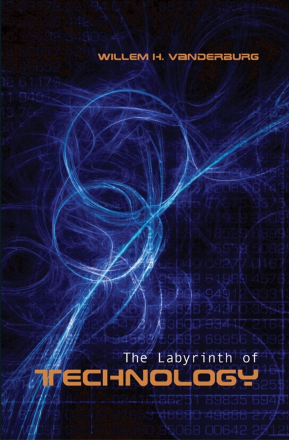 Book Cover for Labyrinth of Technology by Willem H. Vanderburg