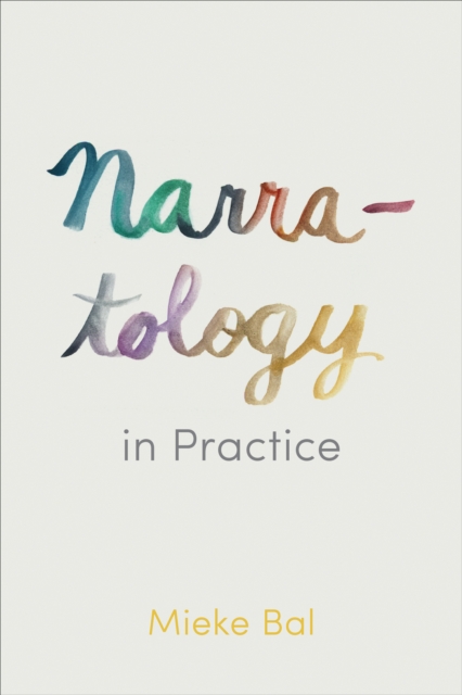 Book Cover for Narratology in Practice by Mieke Bal