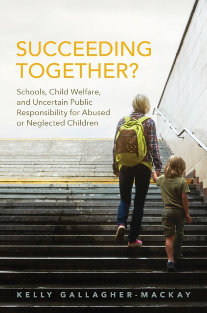 Book Cover for Succeeding Together? by Kelly Gallagher-MacKay