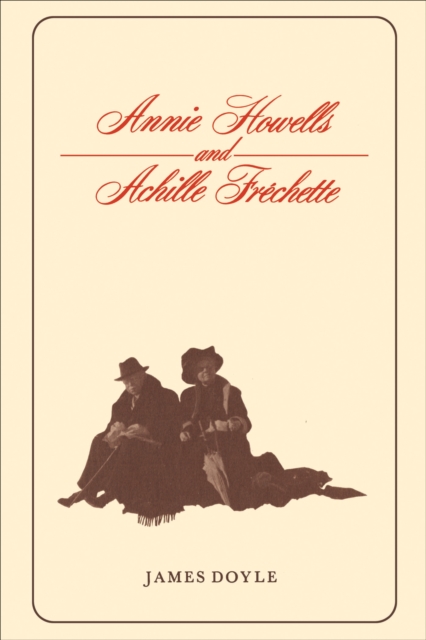 Book Cover for Annie Howells and Achille Frechette by James Doyle