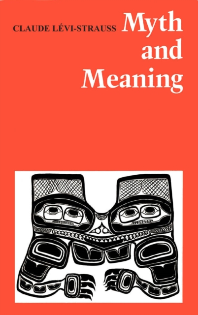 Book Cover for Myth and Meaning by Claude Levi-Strauss