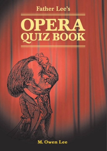 Book Cover for Father Lee's Opera Quiz Book by Lee, M. Owen