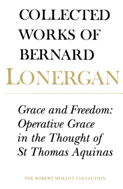 Book Cover for Grace and Freedom by Bernard Lonergan