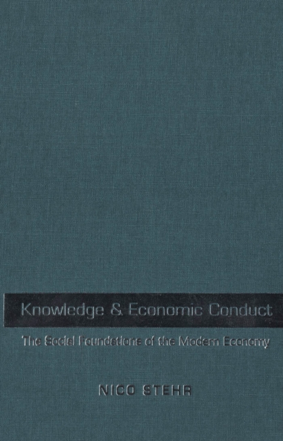 Book Cover for Knowledge and Economic Conduct by Nico Stehr