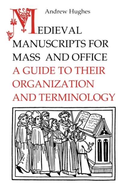 Book Cover for Medieval Manuscripts for Mass and Office by Hughes, Andrew