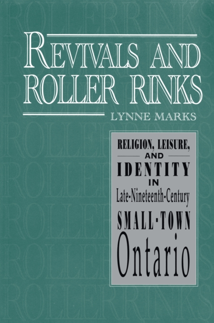 Book Cover for Revivals and Roller Rinks by Lynne Marks