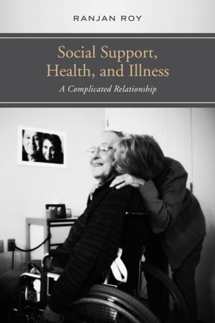 Book Cover for Social Support, Health, and Illness by Ranjan Roy