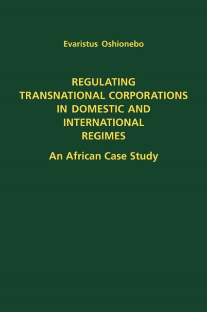 Book Cover for Regulating Transnational Corporations in Domestic and International Regimes by Evaristus Oshionebo