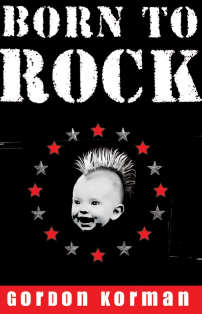 Book Cover for Born to Rock by Korman, Gordon