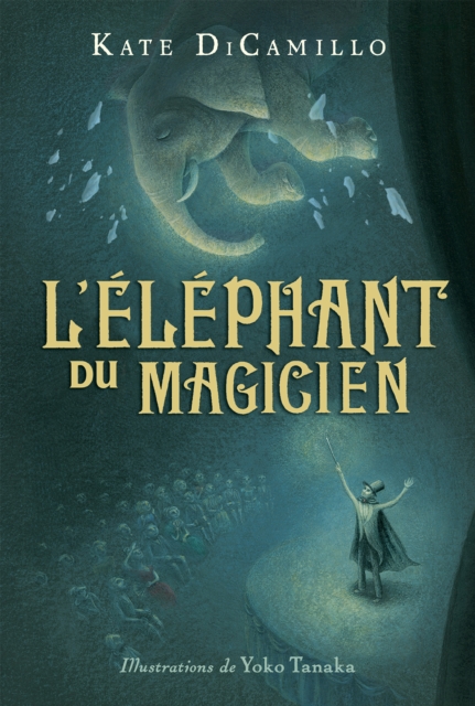 Book Cover for L'' éléphant du magicien by DiCamillo, Kate