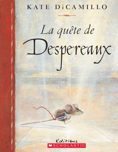 Book Cover for La quête de Despereaux by DiCamillo, Kate