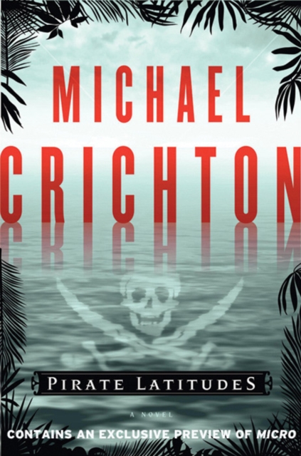 Book Cover for Pirate Latitudes by Crichton, Michael