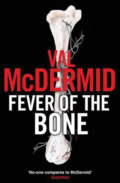 Book Cover for Fever Of The Bone by Val McDermid