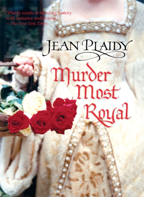 Book Cover for Murder Most Royal by Jean Plaidy