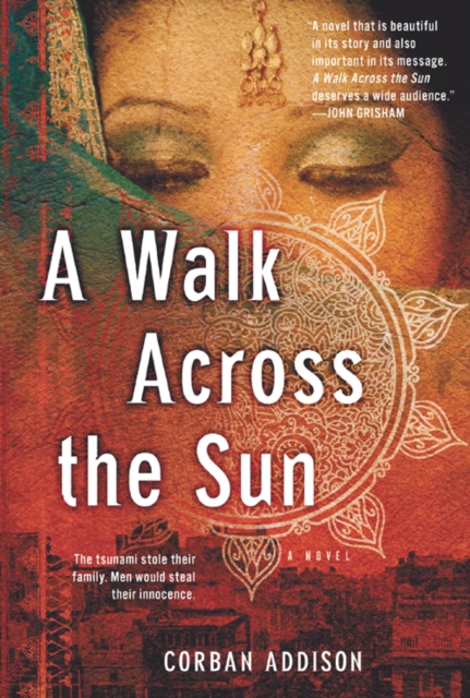 Book Cover for Walk Across The Sun by Corban Addison