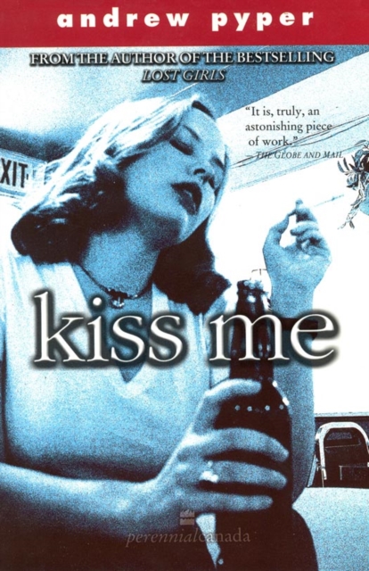 Book Cover for Kiss Me by Andrew Pyper