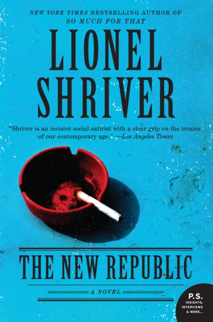 Book Cover for New Republic by Lionel Shriver