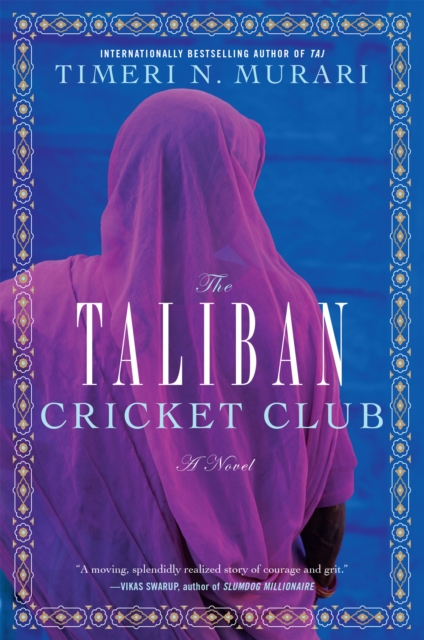 Book Cover for Taliban Cricket Club by Timeri Murari