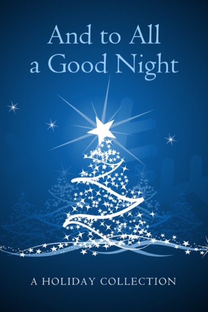 Book Cover for And To All A Good Night by Various Authors