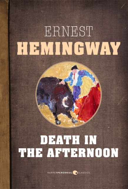 Book Cover for Death In The Afternoon by Ernest Hemingway