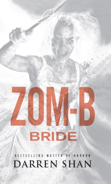 Book Cover for Zom-B: Volume 10 Bride by Darren Shan