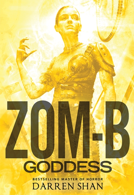 Book Cover for Zom-B: Volume 12 Goddess by Darren Shan