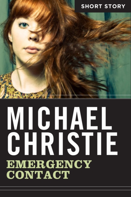 Book Cover for Emergency Contact by Michael Christie