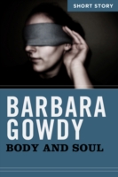 Book Cover for Body And Soul by Gowdy, Barbara