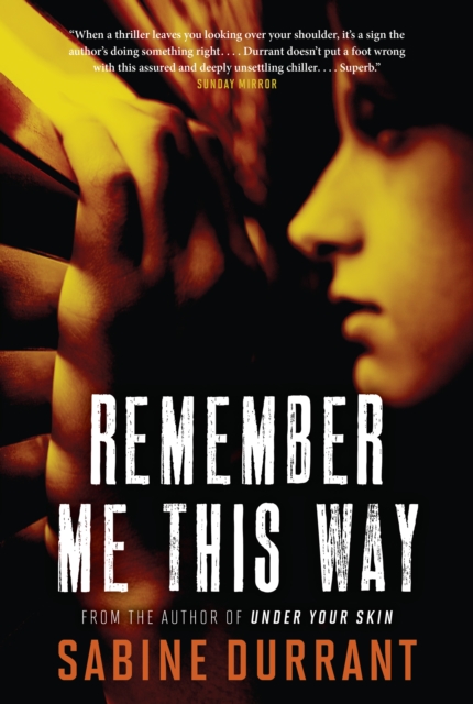 Book Cover for Remember Me This Way by Sabine Durrant
