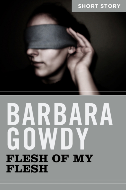 Book Cover for Flesh Of My Flesh by Gowdy, Barbara