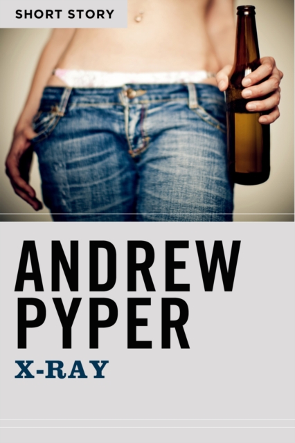 Book Cover for X-Ray by Pyper, Andrew