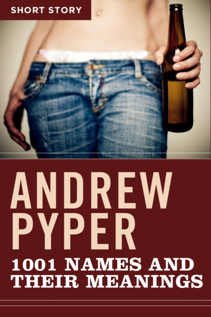 Book Cover for 1001 Names And Their Meanings by Andrew Pyper