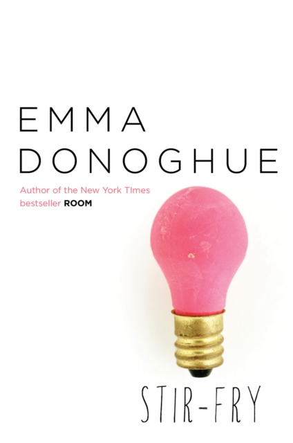 Book Cover for Stir-Fry by Emma Donoghue