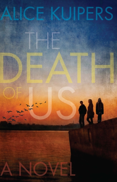 Book Cover for Death Of Us by Alice Kuipers