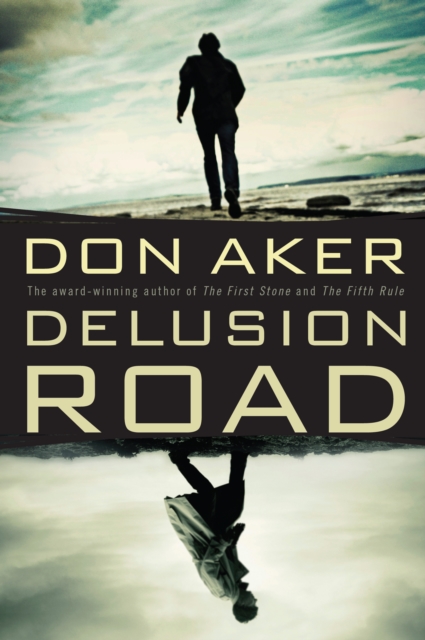 Book Cover for Delusion Road by Don Aker